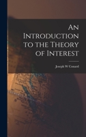 An introduction to the theory of interest 1014221277 Book Cover