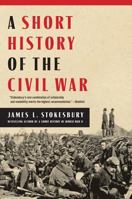 A Short History of the Civil War 0688151299 Book Cover