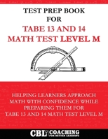 Test Prep Book For TABE 13 and 14 Math Test Level M B0F52WCVMT Book Cover