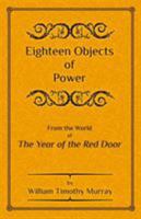 Eighteen Objects of Power 1944320156 Book Cover