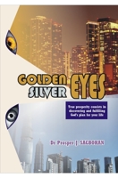 GOLDEN EYES, SILVER EYES B08F9DQKP5 Book Cover