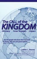 The Call of the Kingdom: Intimacy, Inner Strength, Impact 1450561837 Book Cover