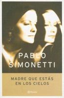 Madre Que Estas En Los Cielos 9562474267 Book Cover