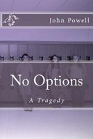 No Options 1500344788 Book Cover