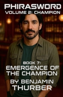 PhiraSword Book 7: Emergence of the Champion B0GVGQ86PL Book Cover