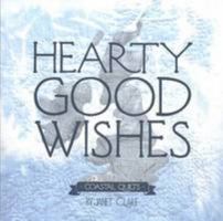 Hearty Good Wishes: Coastal Quilts 0956977014 Book Cover