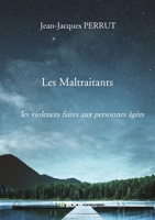 Les Maltraitants (French Edition) B08X63DZZ1 Book Cover