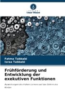 Frühförderung und Entwicklung der exekutiven Funktionen (German Edition) 6630292049 Book Cover