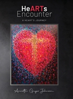 HeARTs Encounter: A Heart's Journey B0C1B4PWT4 Book Cover