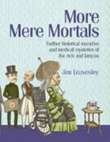 More Mere Mortals 0733319246 Book Cover