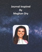 Journal Inspired by Meghan Ory 1691308498 Book Cover