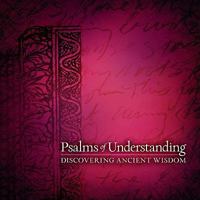 Psalms of Understanding 1934068934 Book Cover