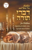 Shabbos and Yom Tov Divrei Torah for Children: Torah Thoughts for Children 1548439347 Book Cover