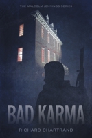Bad Karma (The Malcolm Jennings) 1039188699 Book Cover