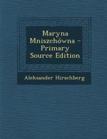 Maryna Mniszchówna 1022840045 Book Cover