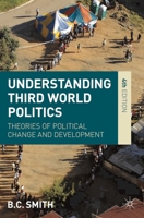 Understanding Third World Politics: Theories of Political Change and Development 0253221048 Book Cover