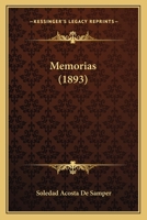 Memorias (1893) 1160748551 Book Cover