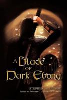 A Blade of Dark Ebony 1618979450 Book Cover