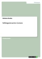 Selbstgesteuertes Lernen 3638754367 Book Cover