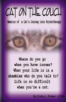 Cat on the Couch: Memoirs of a Cat's Journey into Psychotherapy 0974403741 Book Cover