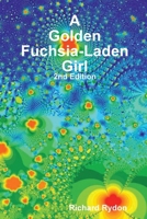 A Golden Fuchsia-Laden Girl 1447786394 Book Cover