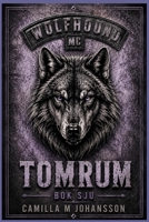 TOMRUM: Vissa förluster försvinner inte. De förändrar allt. (Wolfhound Series) (Swedish Edition) B0GYR5J142 Book Cover