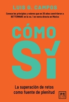 Cómo sí (Spanish Edition) 6072698816 Book Cover