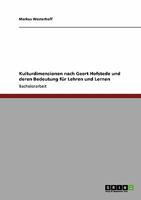 Kulturdimensionen nach Geert Hofstede und deren Bedeutung f�r Lehren und Lernen 3640217535 Book Cover