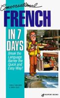 Conversational French in 7 Days 0844244678 Book Cover