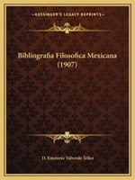 Bibliograf�a Filos�fica Mexicana 1017052433 Book Cover