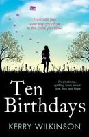 Ten Birthdays 1786811839 Book Cover