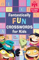 Fantastically Fun Crosswords for Kids (Mensa) 1402721633 Book Cover