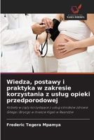 Wiedza, postawy i praktyka w zakresie korzystania z uslug opieki przedporodowej (Polish Edition) 6209441041 Book Cover