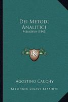Dei Metodi Analitici: Memoria (1843) 116739643X Book Cover