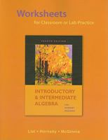 Worksheets for Classroom or Lab Practice for Introductory & Intermediate Algebra 0321576187 Book Cover