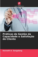 Práticas de Gestão da Capacidade e Satisfação do Cliente 6205337886 Book Cover