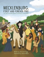 Mecklenburg, First and Forever Free B0DQSZ33XN Book Cover
