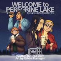 Welcome to Peregrine Lake: Peregrine Lake Chapter One B0GL4FCWR1 Book Cover