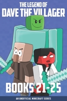The Legend of Dave the Villager Books 21–25: An unofficial Minecraft series B0BZF8PPLD Book Cover
