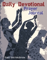 Daily Devotional Prayer Journal: Guided Devotional Writing Prayer, Journal, 94 pages, 8.5x11, Prayer Quotes and Prayer Guided Prompts 170848180X Book Cover