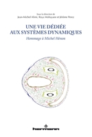 Une vie dédiée aux systèmes dynamiques: Hommage à Michel Hénon (HR.HORS COLLEC.) (French Edition) 2705690549 Book Cover