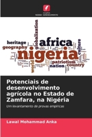 Potenciais de desenvolvimento agrícola no Estado de Zamfara, na Nigéria (Portuguese Edition) 6207991516 Book Cover
