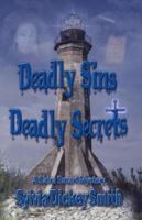 Deadly Sins - Deadly Secrets 1603180184 Book Cover