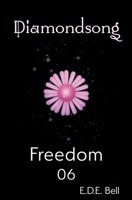 Freedom (Diamondsong) 1945009500 Book Cover