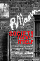 Society Against Itself: Political Correctness and Organizational Self-Destruction 0367106701 Book Cover