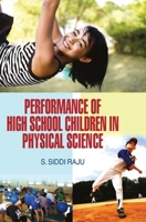 Performance of High School Children in Physical Sciences 9350561123 Book Cover