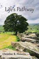 Life's Pathway 1608803104 Book Cover