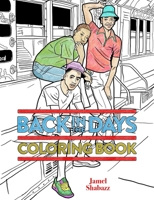 Back in the Days Coloring Book 1576878090 Book Cover