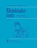 Kleinkindertests: Entwicklungstests vom 1. bis 6. Lebensjahr 3540082220 Book Cover