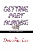 Getting Past Almost 0595259065 Book Cover